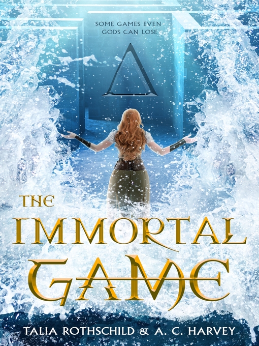 Title details for The Immortal Game by Talia Rothschild - Wait list